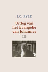 Uitleg van het Evangelie van Johannes III