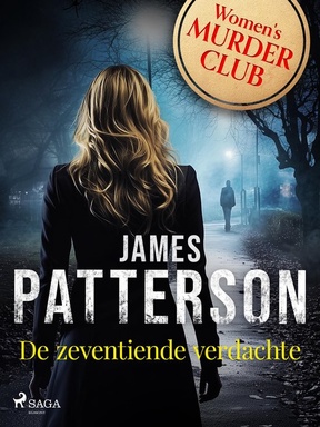 Women's Murder Club 17 - De zeventiende verdachte