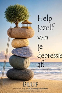 Help Jezelf Van Je Depressie Af