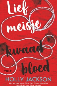 Lief meisje, kwaad bloed