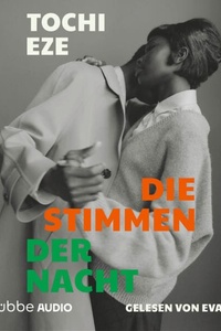 Die Stimmen der Nacht (Ungekürzt)