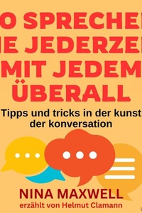 So Sprechen Sie Jederzeit Mit Jedem Überall