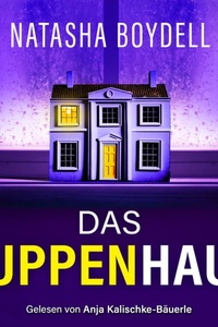 Das Puppenhaus | Domestic Thriller Hörbuch (Ungekürzt)