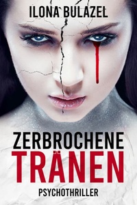 Zerbrochene Tränen (ungekürzt)