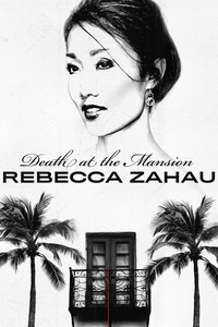 Death At The Mansion: Rebecca Zahau