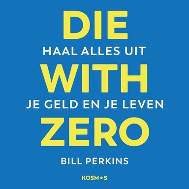 Die With Zero