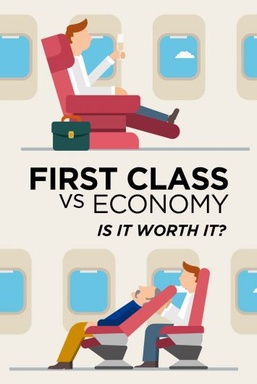 First Class VS Economy: Is It Worth It?