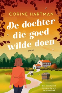 De dochter die goed wilde doen
