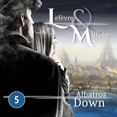 Lefèvre & Murphy, Folge 5: Albatros Down (Ungekürzt)