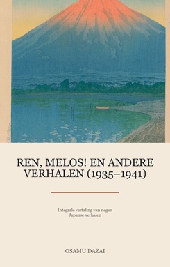 Ren, Melos! en andere verhalen (1935–1941)