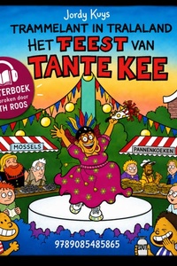 Trammelant in Tralaland: Het feest van tante Kee