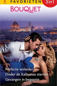Bouquet Favorieten 894 - Perfecte verleider / Onder de Italiaanse sterren / Gevangen in begeerte