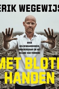 Met blote handen
