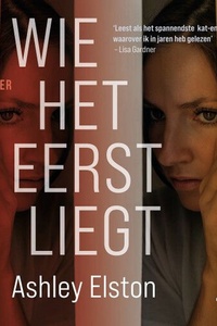 Wie het eerst liegt