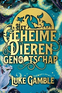 Het geheime dierengenootschap 1 - Het geheime dierengenootschap