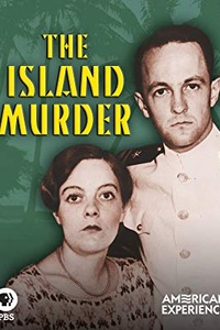 American Experience: The Island Murder