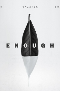 Enough (with Shoffy)