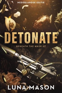 Beneath the mask 2 - Detonate