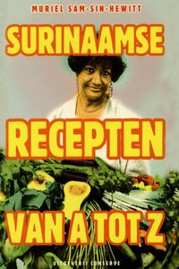 Surinaamse recepten van A tot Z