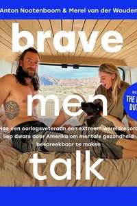 Brave men talk: Hoe een oorlogsveteraan een extreem wereldrecord liep dwars door Amerika om mentale gezondheid bespreekbaar te maken