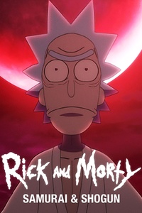 Rick and Morty: Samurai & Shogun