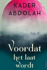 Voordat het laat wordt