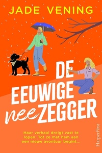 Lessen in de liefde 2 - De eeuwige neezegger