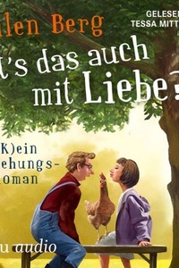 Gibt's das auch mit Liebe? - (K)ein Beziehungs-Roman (Gekürzt)