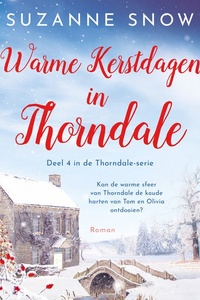 Warme kerstdagen in Thorndale: Kan de warme sfeer in Thorndale de koude harten van Tom en Olivia ontdooien?