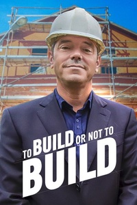 To Build of Not To Build