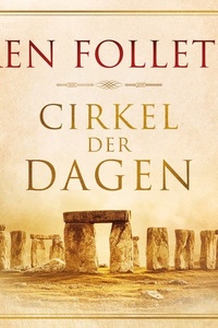 Cirkel der dagen: Groot-Brittannië, 25e eeuw v.C. Op een heuvel verrijst een groots bouwwerk: Stonehenge.