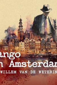 Tango in Amsterdam en andere verhalen