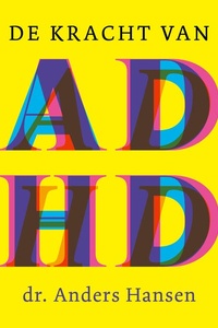 De kracht van ADHD