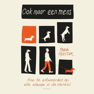 Ook maar een mens: Hoe te antwoorden op alle ellende in de wereld