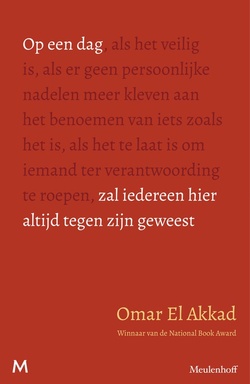 Op een dag zal iedereen hier altijd tegen zijn geweest