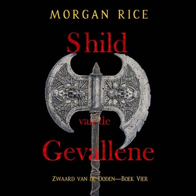 Schild van de Gevallene (Zwaard van de Doden—Boek Vier)