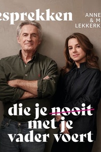 Gesprekken die je nooit met je vader voert