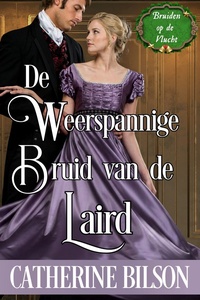 Bruiden op de Vlucht 3 - De Weerspannige Bruid van de Laird