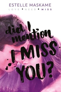 Did I Mention I Miss You?