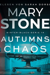 Autumns Chaos - Thriller ( Winter-Black 14 )