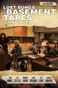 Lost Songs: The Basement Tapes Continued