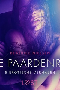 De paardenrit - 5 erotische verhalen