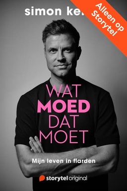Wat moed dat moet: mijn leven in flarden