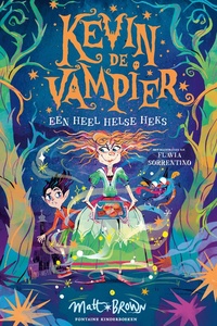 Kevin de Vampier 2 - Kevin de Vampier - Een heel helse heks