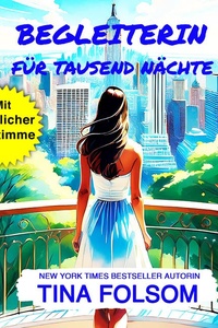 Begleiterin für tausend Nächte