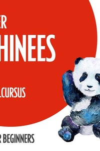 Leer Chinees (taalcursus voor beginners)