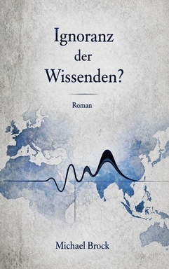 Ignoranz der Wissenden?