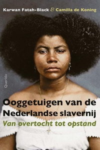 Ooggetuigen van de Nederlandse slavernij