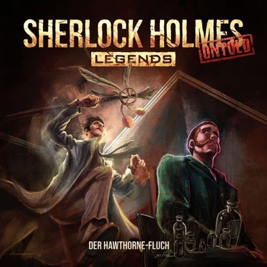 Sherlock Holmes Legends, Untold, Folge 26: Der Hawthorne-Fluch (ungekürzt)