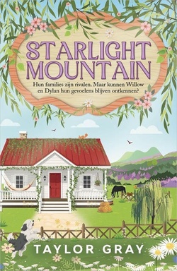 Starlight Mountain: Hun families zijn rivalen. Maar kunnen Willow en Dylan hun gevoelens blijven ontkennen?